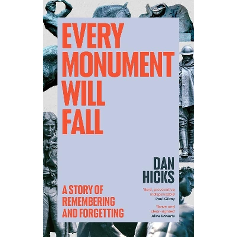 Every Monument Will Fall
