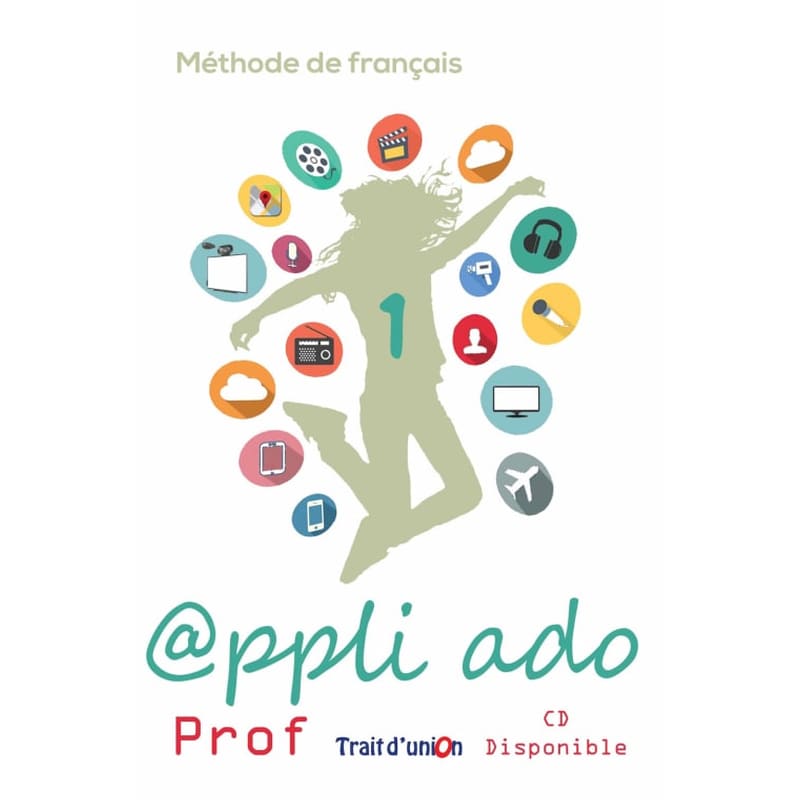 Appli Ado 1 Livre du Professeur CD Disponible