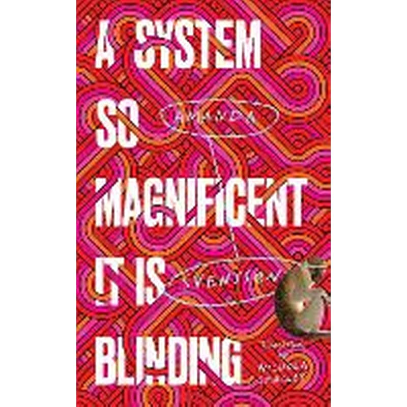 System So Magnificent It Is Blinding