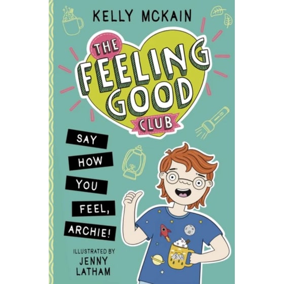 The Feeling Good Club: Say How You Feel, Archie! image 0