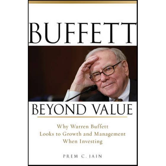 Buffett Beyond Value - Why Warren Buffett Looks to Growth and Management When Investing image 0