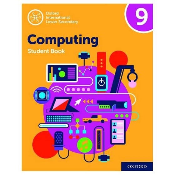 Oxford International Lower Secondary Computing Student Book 9 image 0