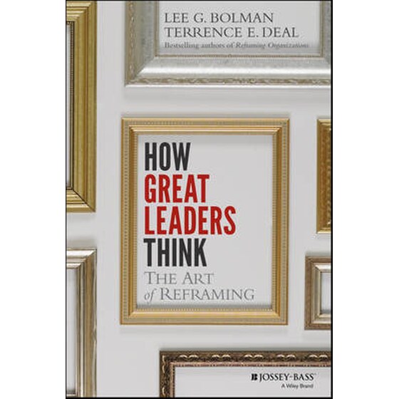 How Great Leaders Think - The Art of Reframing image 0