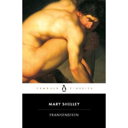 Frankenstein Frankenstein Or, the Modern Prometheus
