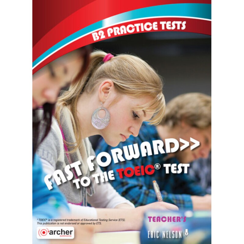 Fast Forward To The Toeic Test B2 Teachers Book