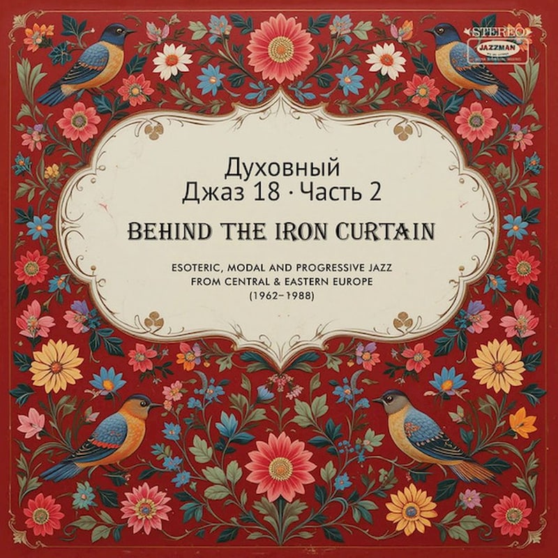 Spiritual Jazz 18: Behind The Iron Curtain 2 (2LP)