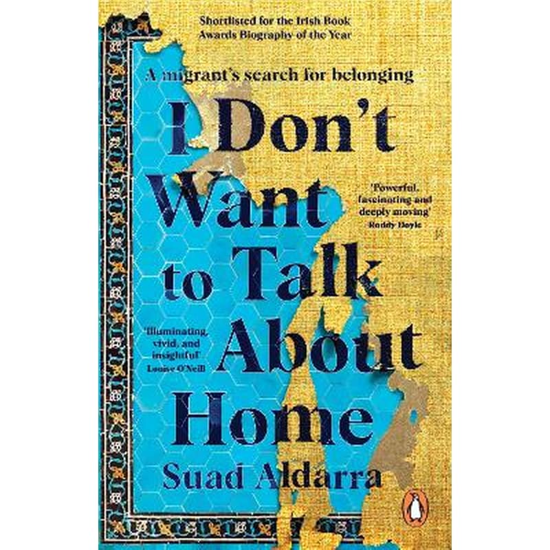 I Dont Want to Talk About Home