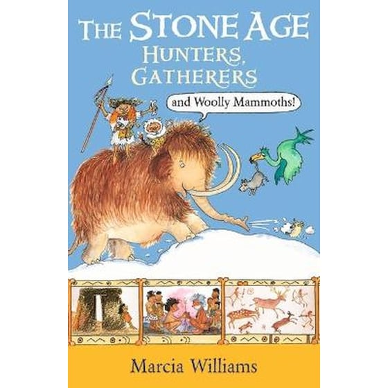 The Stone Age: Hunters, Gatherers and Woolly Mammoths image 0