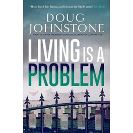 Living is a Problem