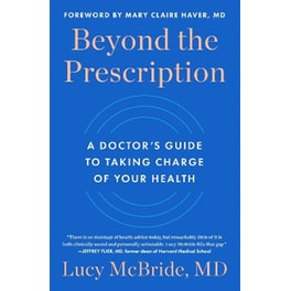 Beyond the Prescription
