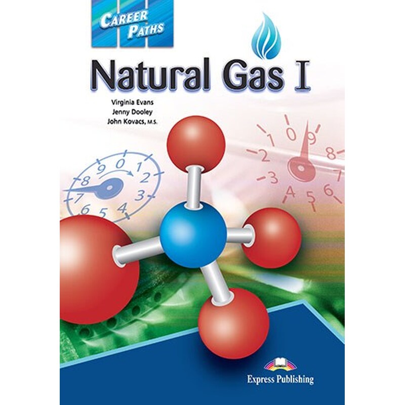 Career Paths- Natural Gas I Student s Book