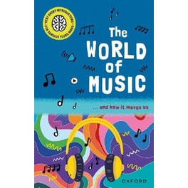 Very Short Introductions for Curious Young Minds: The World of Music