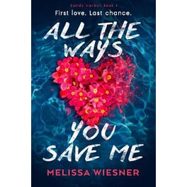 All the Ways You Save Me