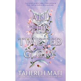 All This Twisted Glory