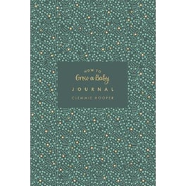How to Grow a Baby Journal