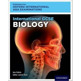 Oxford International AQA Examinations: International GCSE Biology
