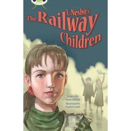 Bug Club Independent Fiction Year 5 Blue B E.Nesbit's The Railway Children