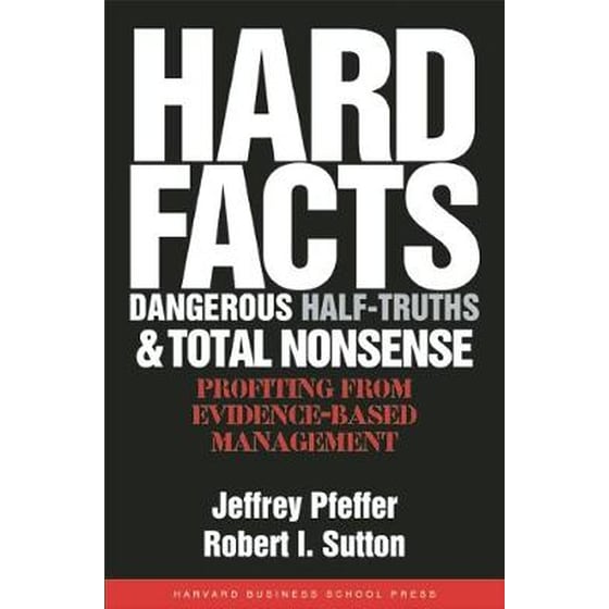 Hard Facts, Dangerous Half-Truths, and Total Nonsense image 0