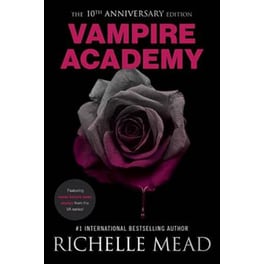 Vampire Academy 10th Anniversary Edition