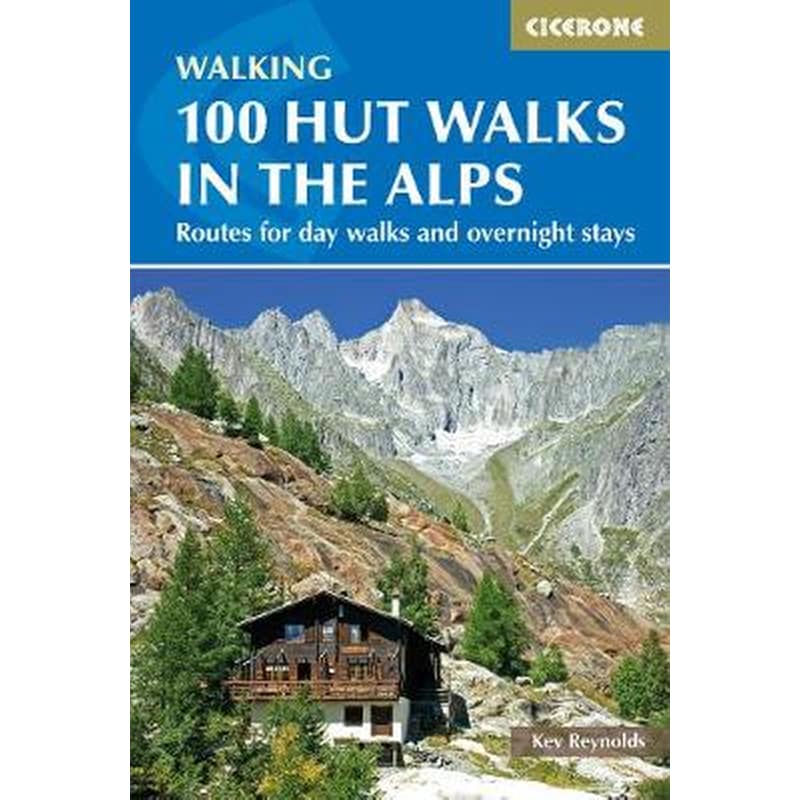 100 Hut Walks in the Alps