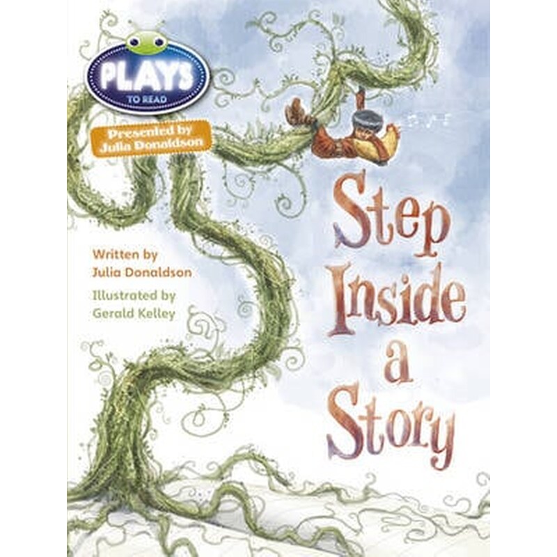 Bug Club Julia Donaldson Plays Brown/3C-3B Step Inside a Story Brown/3c-3b