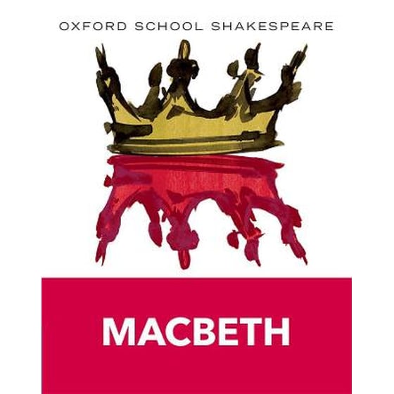 Oxford School Shakespeare: Oxford School Shakespeare: Macbeth image 0