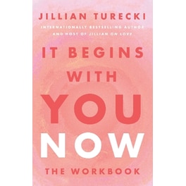 It Begins with You Now