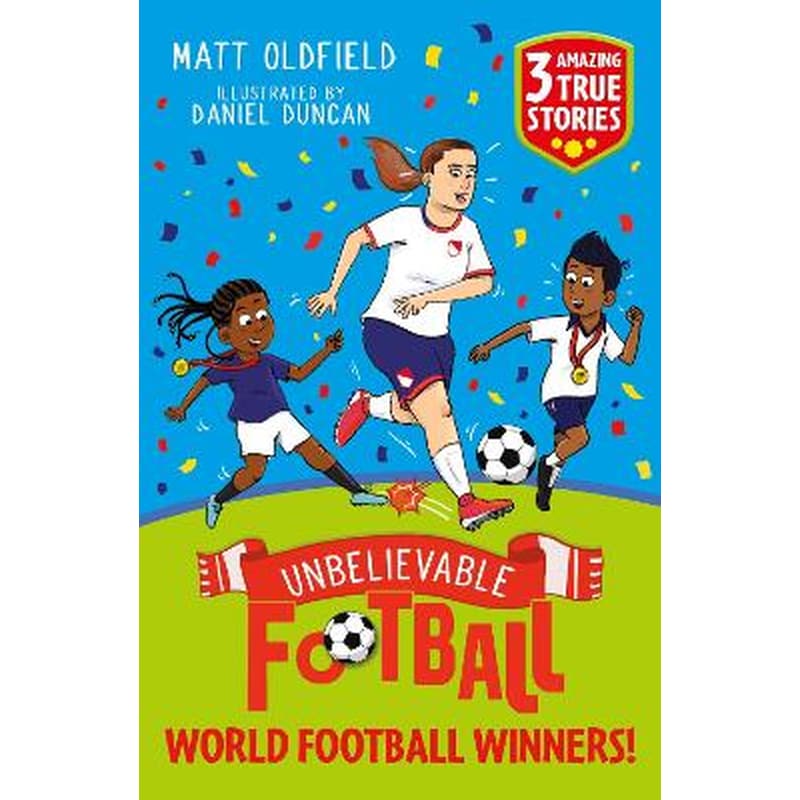 Unbelievable Football Short Colour Stories: World Football Winners!