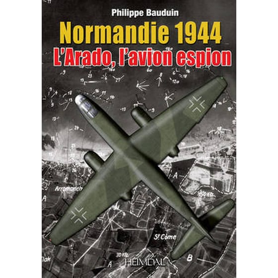 Normandie 1944, l'Arado, l'Avion Espion image 0