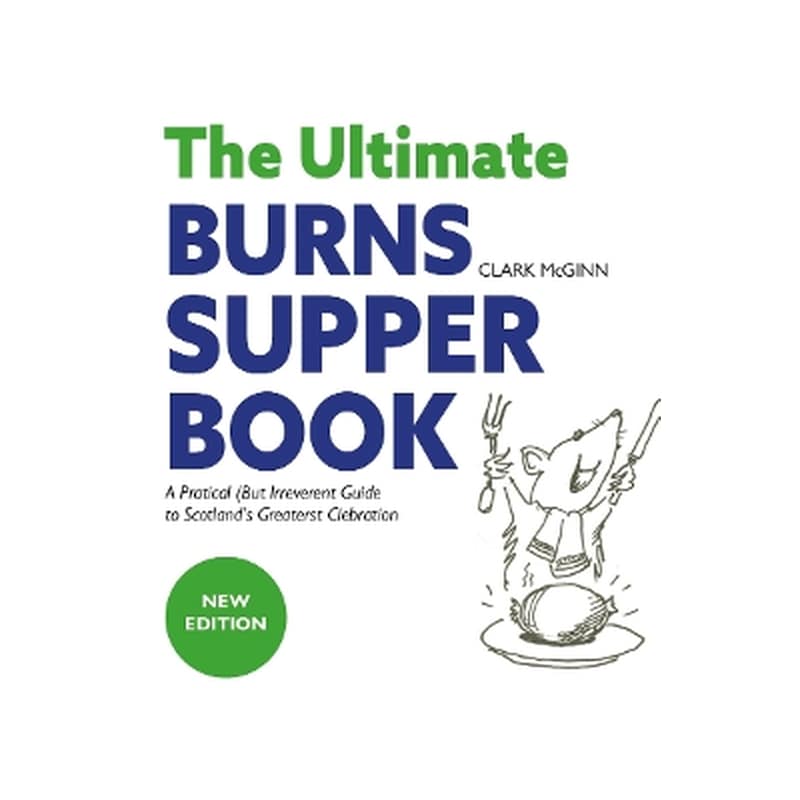 The Ultimate Burns Supper Book