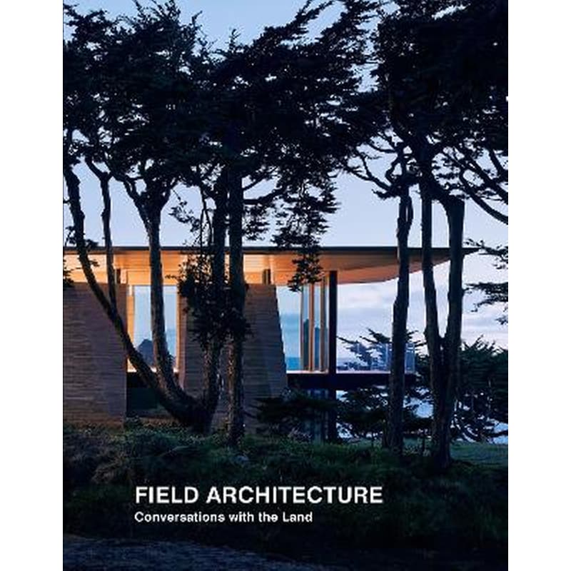 Field Architecture