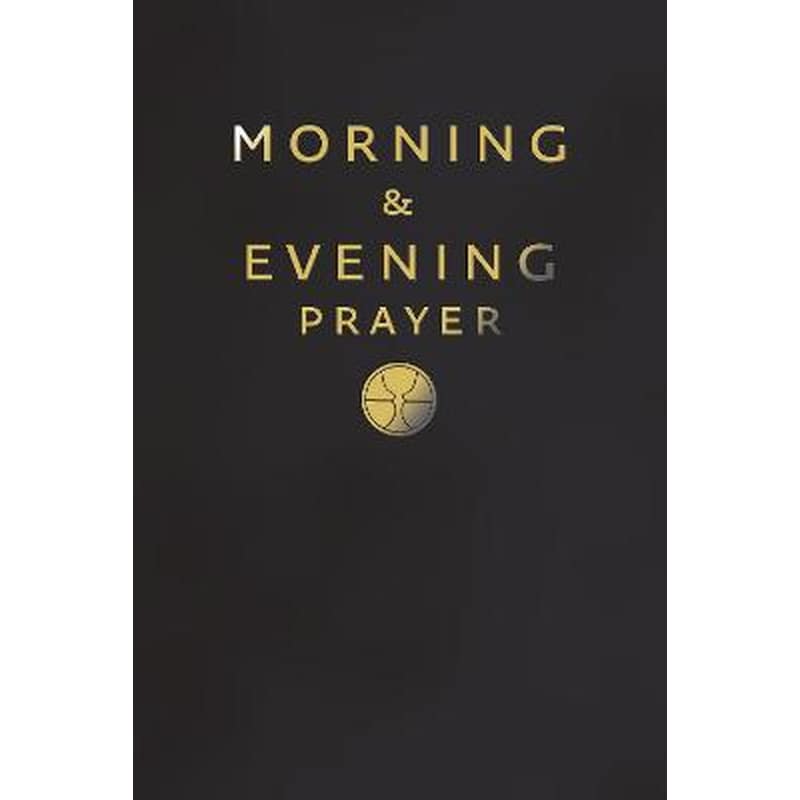 Morning and Evening Prayer