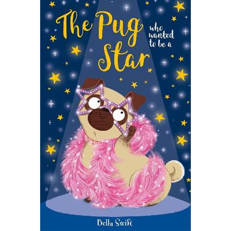 The Pug who wanted to be a Star