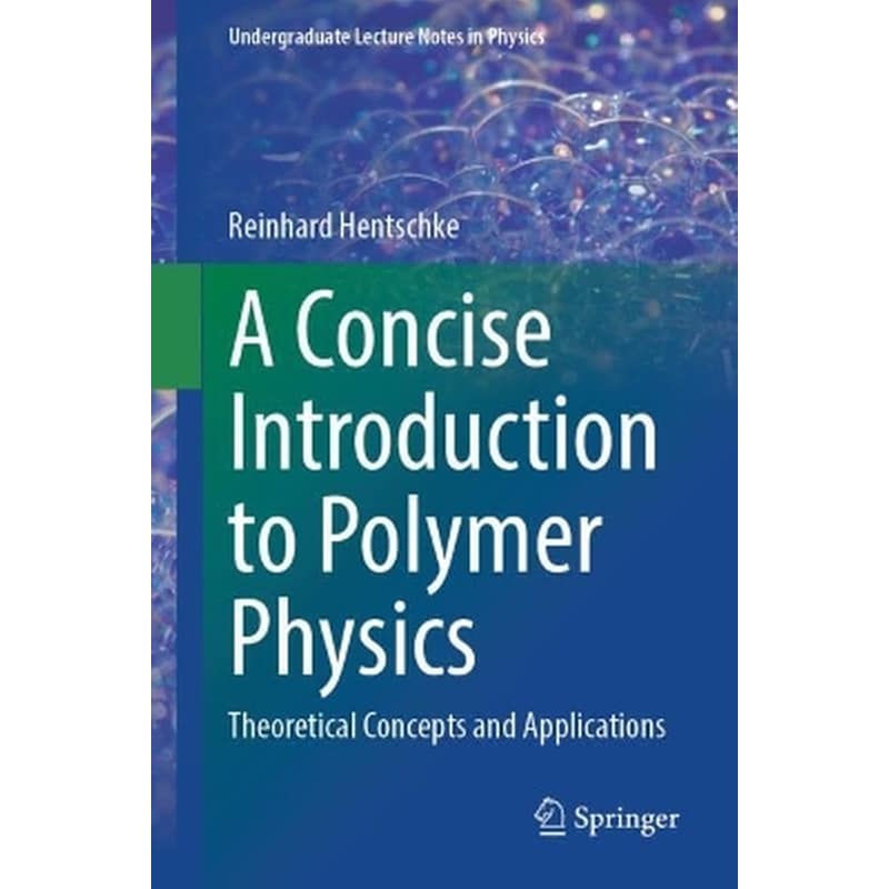 A Concise Introduction to Polymer Physics