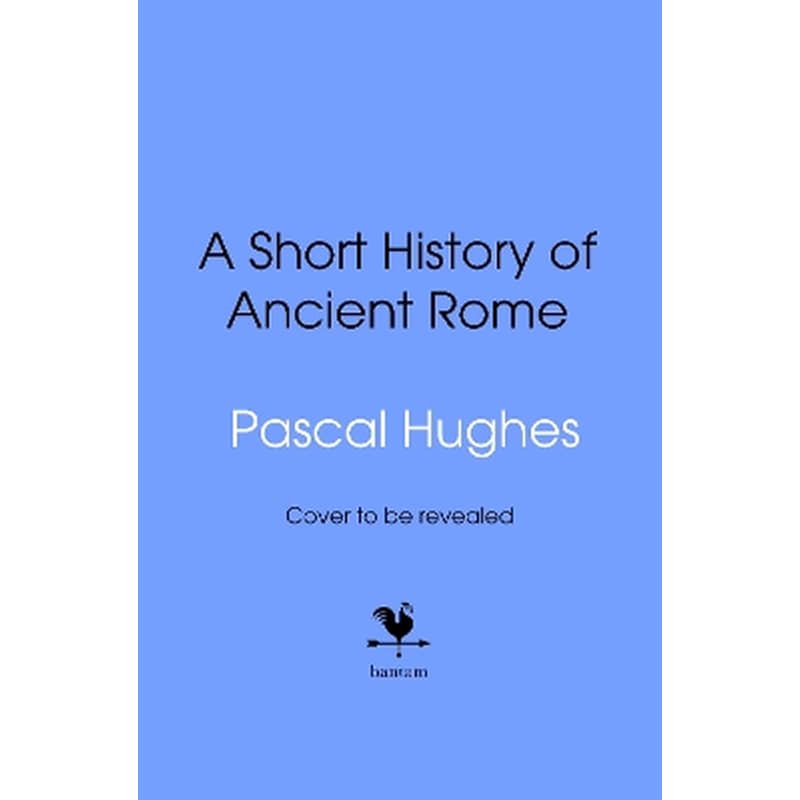 Short History of Ancient Rome