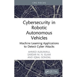Cybersecurity in Robotic Autonomous Vehicles