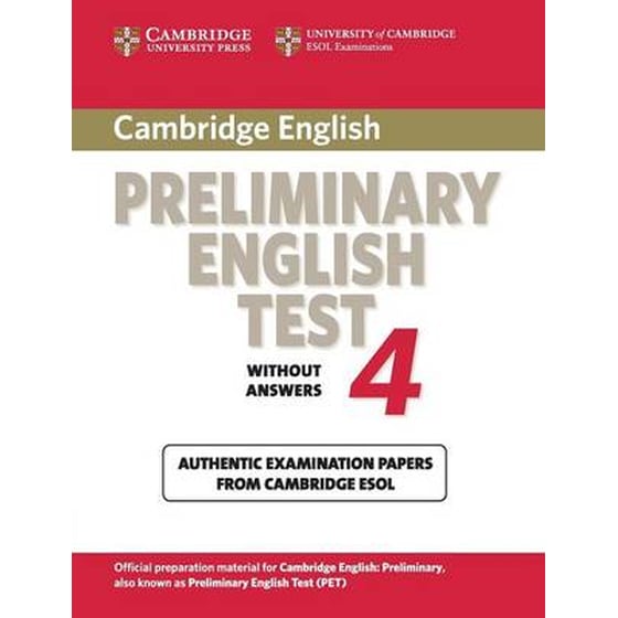 Cambridge Preliminary English Test 4 Student's Book Cambridge Preliminary English Test 4 Student's Book- Examination Papers from the University of Cambridge ESOL Examinations image 0