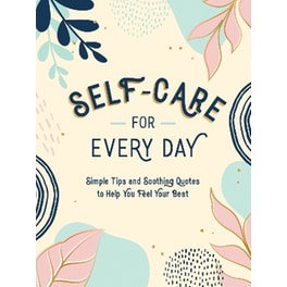 Self-Care for Every Day