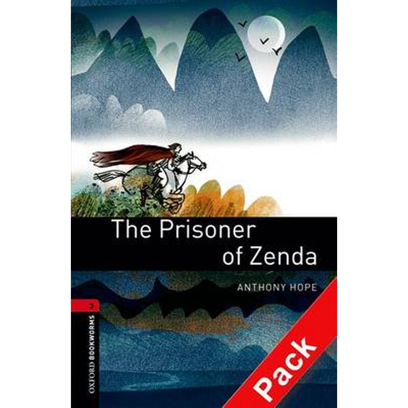 The Oxford Bookworms Library- Stage 3- The Prisoner of Zenda Audio CD Pack 1000 Headwords