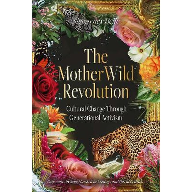 The MotherWild Revolution