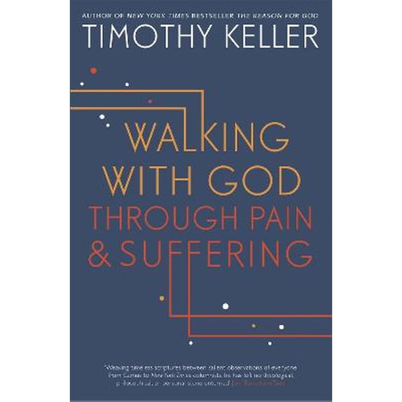 Walking with God through Pain and Suffering