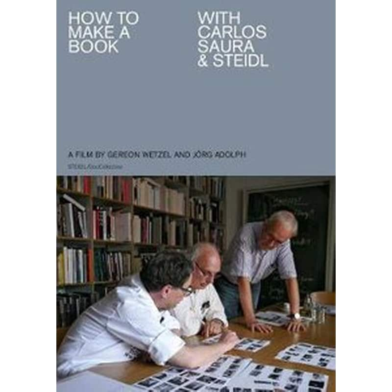 How to Make a Book with Carlos Saura Steidl