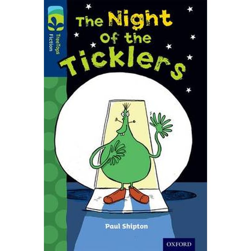 Oxford Reading Tree TreeTops Fiction- Level 14- The Night of the Ticklers