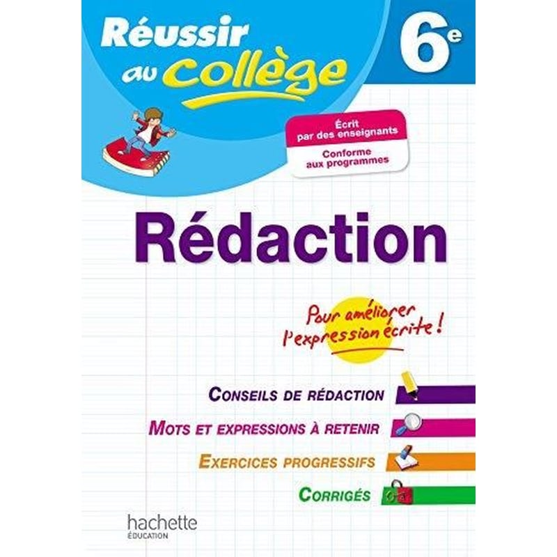 Reussir Au College Redaction 6e