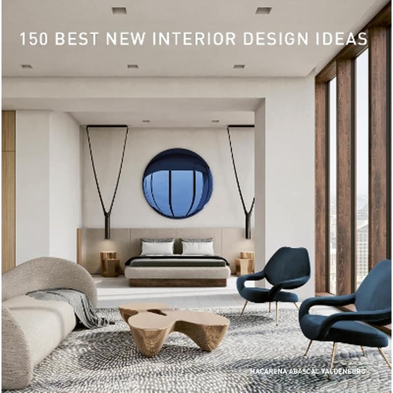 150 Best New Interior Design Ideas
