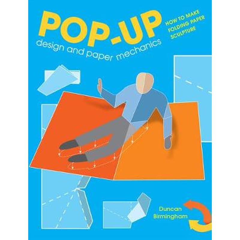 Pop-Up Design and Paper Mechanics