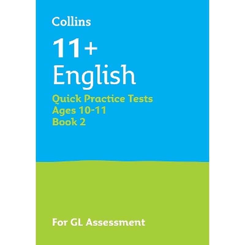 11+ English Quick Practice Tests Age 10-11 (Year 6) Book 2