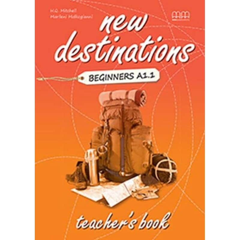 NEW DESTINATIONS A1.1 BEGINNER TCHRS