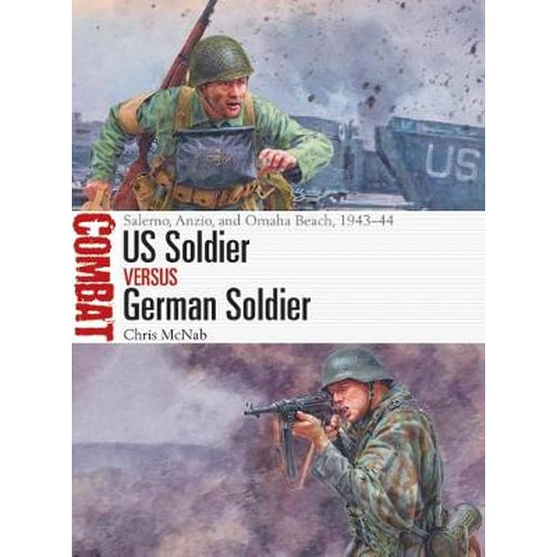 US Soldier vs German Soldier