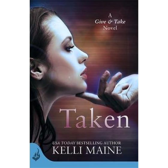 Taken- A Give & Take Novel (Book 1) image 0